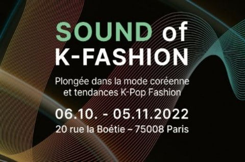 Exposition : Sound of K-FASHION