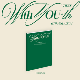TWICE - With YOU-th (Forever ver.) - CD + Goodies